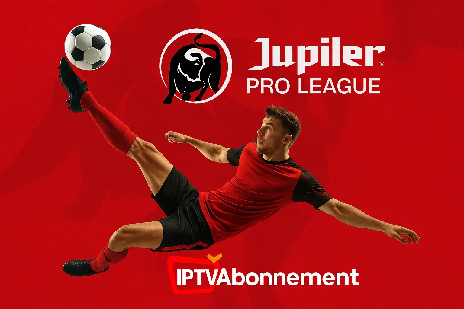 Top 1 IPTV Abonnement: Meer dan 30.000 Kanalen en Films 38 Jupiler Pro League iptv abonnement