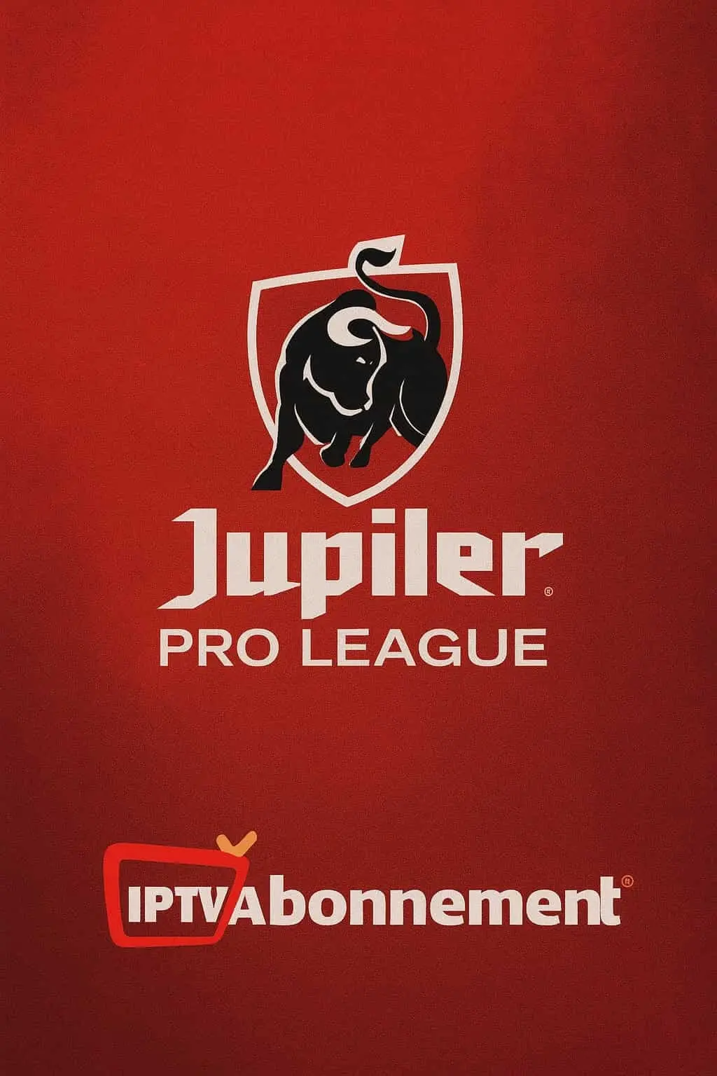 Top 1 IPTV Abonnement: Meer dan 30.000 Kanalen en Films 39 Jupiler Pro League iptv abonnement 1